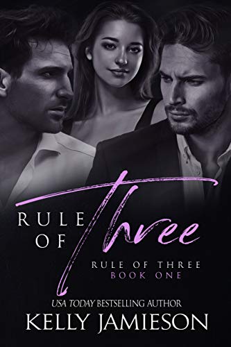Rule of Three by [Kelly Jamieson]
