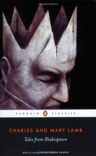 Tales from Shakespeare (Penguin Classics)