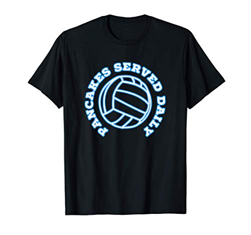 Pancakes Served Daily Volleyball Libero T-Shirt