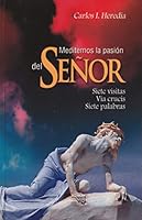 Meditemos la Pasion del Senor 9508613432 Book Cover
