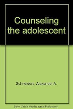 Hardcover Counseling the adolescent Book
