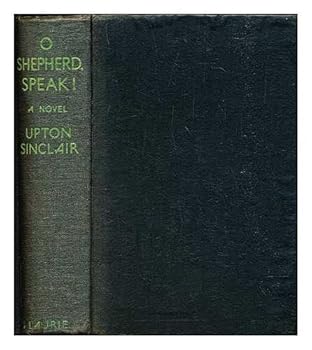Hardcover O Shepherd, Speak! [Lanny Budd] Book