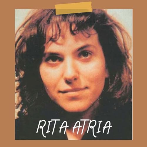 "Rita Atria: La Giovent&ugrave; Spezzata"