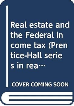 Real estate and the Federal income tax