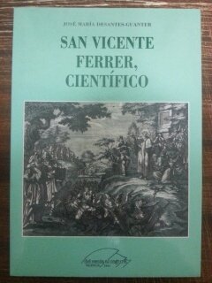 San Vicente Ferrer, cientifico DESANTESGUANTER, José María Amazon
