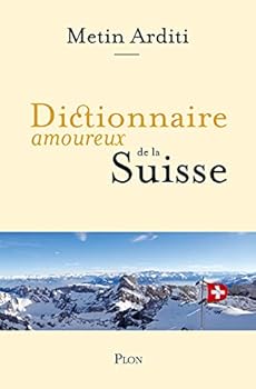 Paperback Dictionnaire Amoureux de la Suisse [French] Book