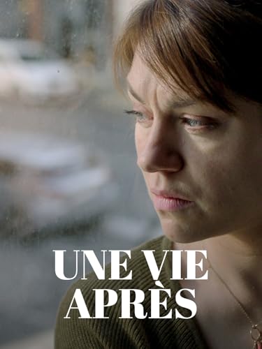 Une vie après