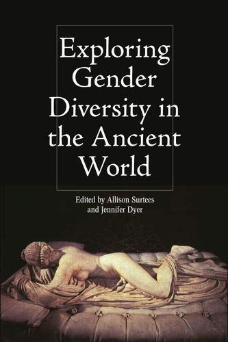 Buy Exploring Gender Diversity in the Ancient World — BookShops.in