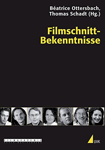 Filmschnitt-Bekenntnisse (Praxis Film) Filmschnitt-Bekenntnisse (Praxis Film)