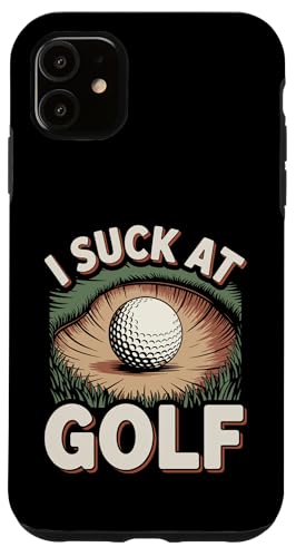 I Suck At Golf Joke ʔSt s Ȓj St X}zP[X iPhone 11 p