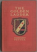 The Golden Ladder B001JKLLGC Book Cover