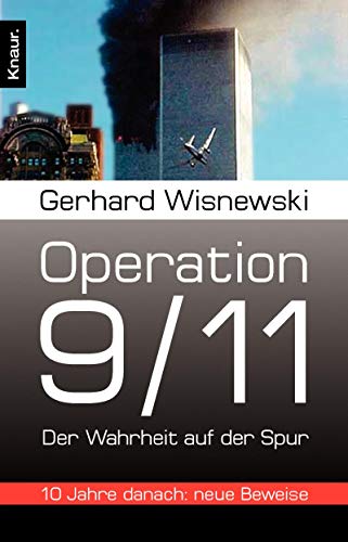 Operation 9/11: Der Wahrheit auf der Spur Operation 9/11: Der Wahrheit auf der Spur