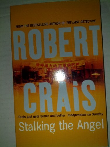 Stalking the Angel. An Elvis Cole Novel: 2 1407211331 Book Cover