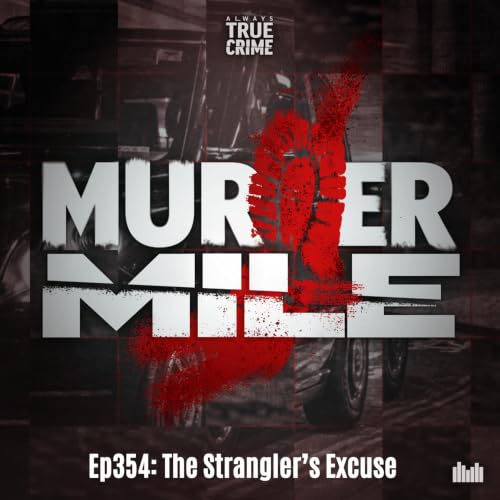 #354 - The Strangler's Excuse (Matthew Kavanagh & Isaiah Dixon, Rugby)