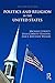 Politics and Religion in the United States