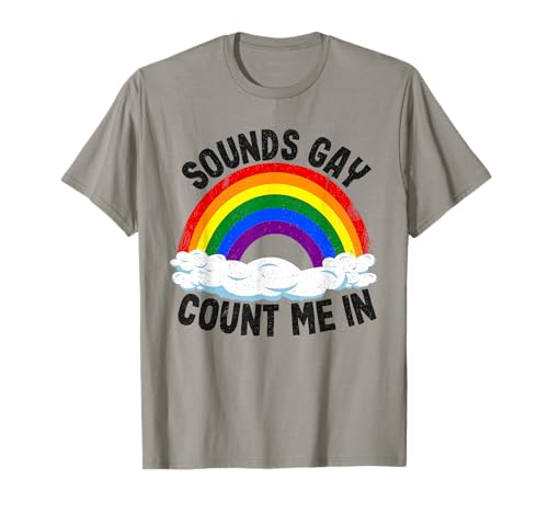 Sonidos Gay Contarme En Bandera Arco Igualdad LGBT Orgullo Gay Camiseta