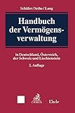  Handbuch der Vermögensverwaltung: in Deutschland, Österreich, der Schweiz und Liechtenstein: in Deutschland, sterreich, der Schweiz und Liechtenstein