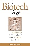 The Biotech Age: The Business of Biotech and How to Profit From It (CLS.EDUCATION)
