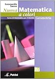  Nuova matematica a colori. Corso di matematica per il biennio. Per le Scuole superiori