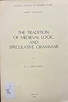 Tradition of Medieval Logic (Subsidia Mediaevalia) 0888443587 Book Cover