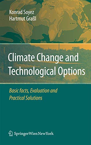 Climate Change And Technological Options: Basic Facts, Evaluation And Practical Solutions view 2