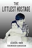 The Littlest Hostage