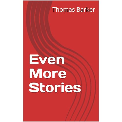 Even More Stories Audiobook By Thomas Barker cover art
