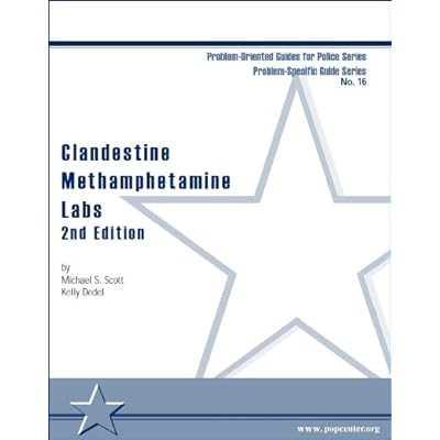 Clandestine Methamphetamine Labs