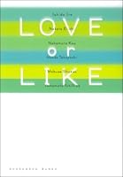 LOVE or LIKE 4396334494 Book Cover
