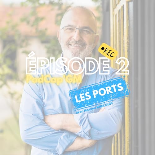 EP. 2 : Les Ports de Gujan-Mestras ⚓️ - avec Maxime KHELOUFI