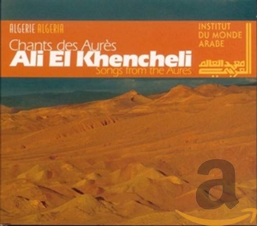 Amazon.deAli El KhencheliSongs from the Aures