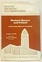 Herbert Hoover and Poland : A Documentary History of a Friendship 9998263107 Book Cover