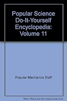 Popular Science Do-It-Yourself Encyclopedia: Volume 11 B000MOO3C0 Book Cover