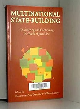 Paperback Multinational State-Building: Considering and Continuing the Work of Juan Linz Book