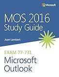 MOS 2016 Study Guide for Microsoft Outlook (MOS Study Guide)