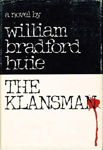 The Klansman by William Bradford Huie