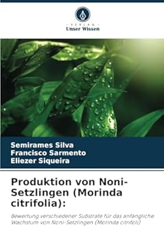 Paperback Produktion von Noni-Setzlingen (Morinda citrifolia) [German] Book