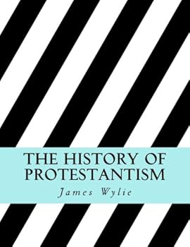 Paperback The History of Protestantism: Volume 1 Book