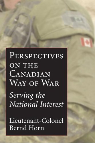 The Canadian Way of War: Serving the National Interest
