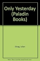 ONLY YESTERDAY 080500131X Book Cover