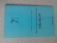 60 dictées - Classes de 6e et 5e 2708226029 Book Cover