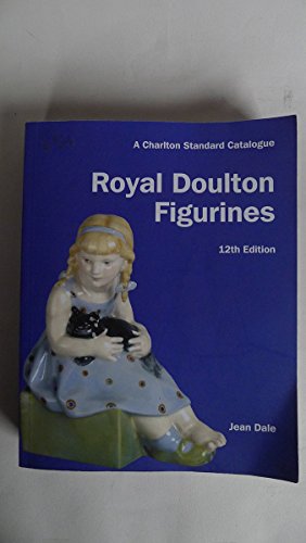 Royal Doulton Figurines: A Charlton Standard Catalogue