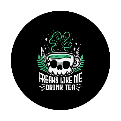 Freaks Like Me Drink Tea Gothic Skull Tea Lover PopSockets Swappable PopGrip, Black - Image 3