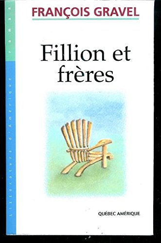 Fillion et frères Gravel, François