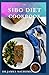 Produktbild THE SIBO DIET COOKBOOK: Delicious Recipes and Meal Plan to Relieve Symptoms and Manage SIBO (small-intestine bacterial overgrowth)