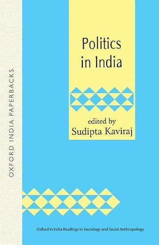 Politics in India (Sociology and Social Anthropolog)