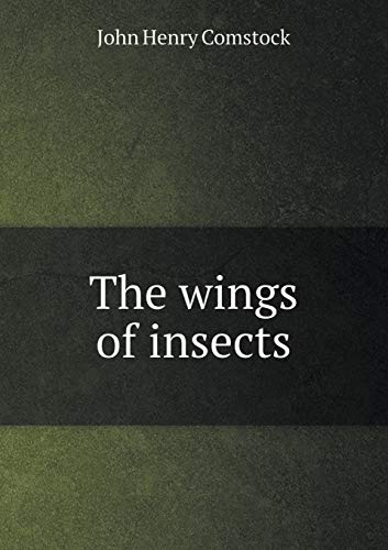 The wings of insects 5519143285 Book Cover