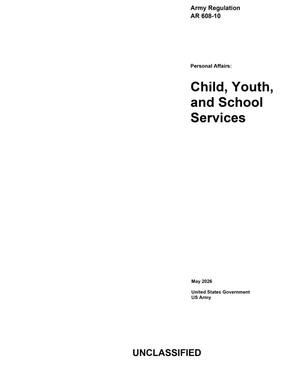 Army Regulation AR 608-10 Personal Affairs: Child, Youth, and School Services May 2026