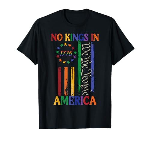 Resist No Kings America 1776 US Flag Rainbow Women Men Kids T-Shirt