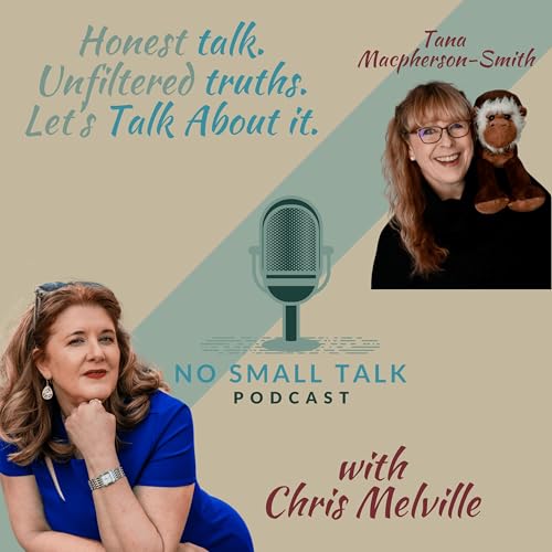 You Don&rsquo;t Have To Scale Everest | No Small Talk with Tana Macpherson-Smith